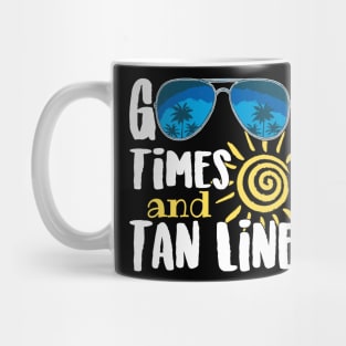 Holiday Good Times And Tan Lines Mug